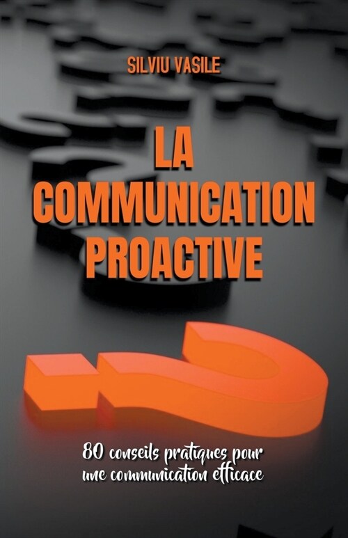 La communication proactive (Paperback)