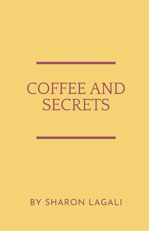 Coffee and Secrets (Paperback)