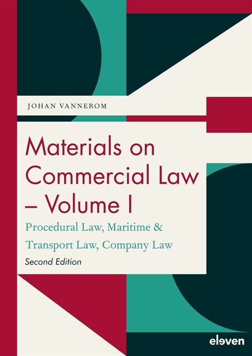 Materials on Commercial Law - Volume I: Procedural Law, Maritime & Transport Law, Company Law (Paperback, 2)