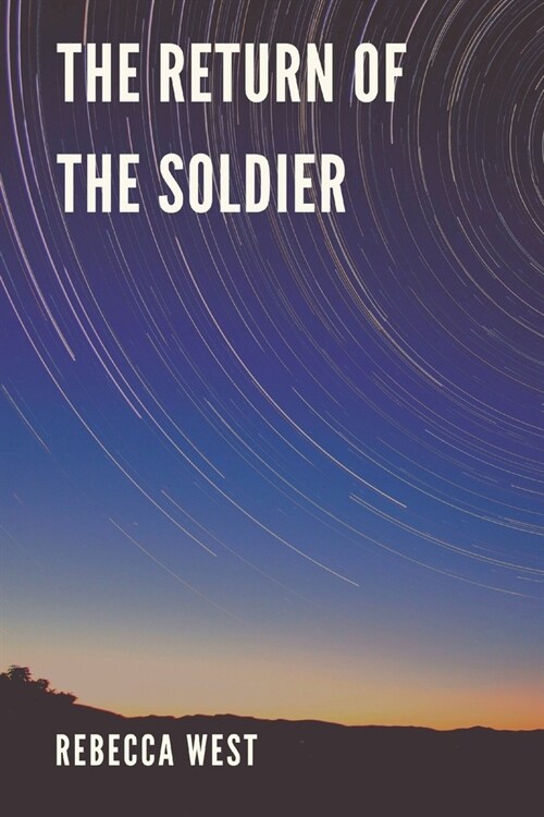 The Return of the Soldier (Paperback)