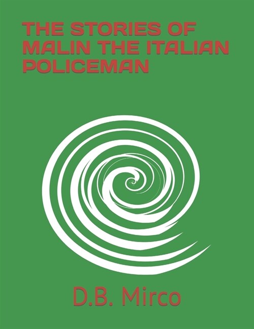 The Stories of Malin the Italian Policeman (Paperback)