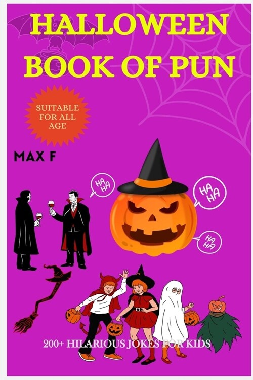 Halloween Book of Pun: 200+ Hilarious Jokes for Kids (Paperback)