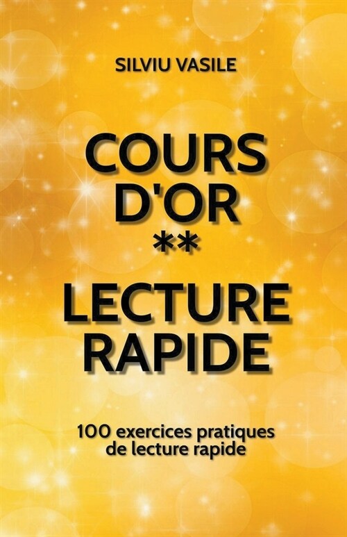 Cours dor ** Lecture rapide (Paperback)