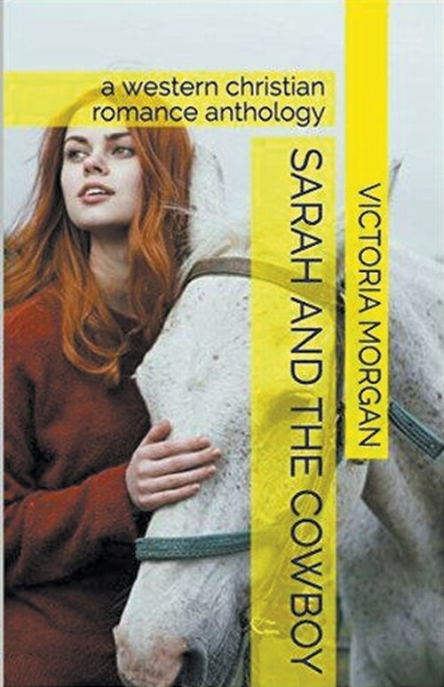 Sarah and the Cowboy (Paperback)