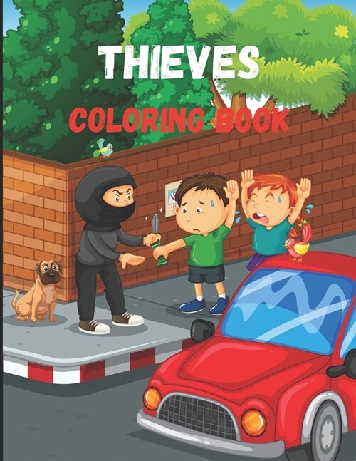 Thieves: Coloring Book for Kids (Paperback)