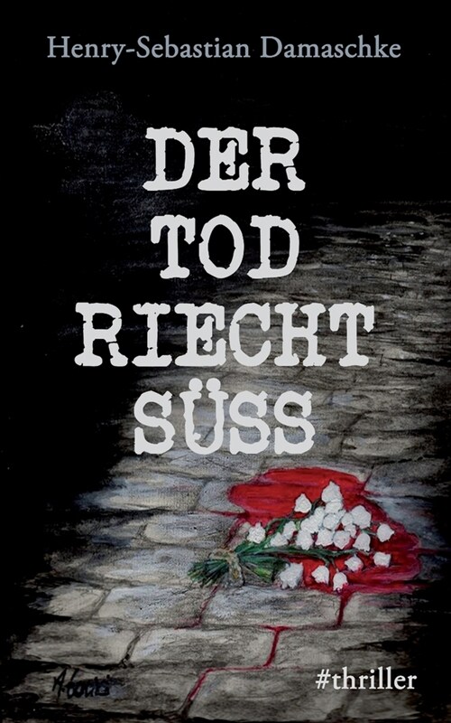 Der Tod riecht s廻 (Paperback)