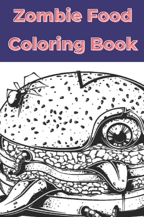 Zombie Food Coloring Book (Paperback)