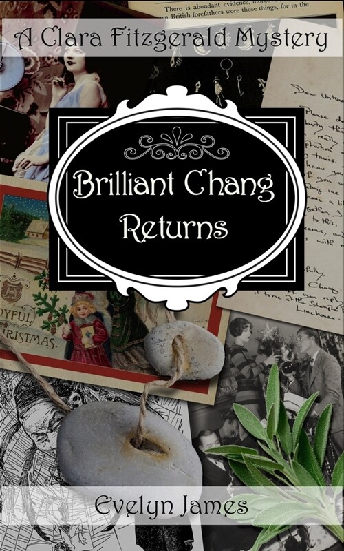 Brilliant Chang Returns: A Clara Fitzgerald Mystery (Paperback)