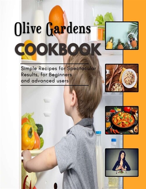 Olive Gardens: appetizers made with pie crust (Paperback)