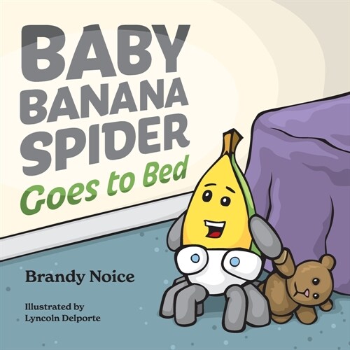 Baby Banana Spider Goes to Bed (Paperback)