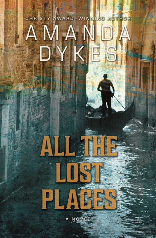 All the Lost Places (Library Binding)