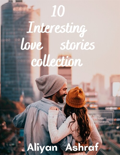 10 Interesting love stories collection: Love, The Visiting Room, The Perfect Couple (Paperback)