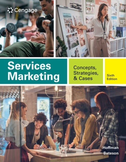 Services Marketing: Concepts, Strategies, & Cases (Paperback, 6)