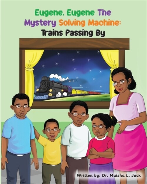 Eugene, Eugene The Mystery Solving Machine: Trains Passing By (Paperback)