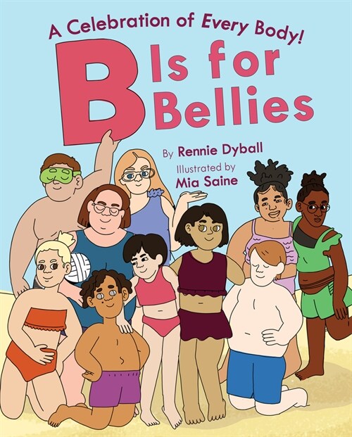 B Is for Bellies (Hardcover)