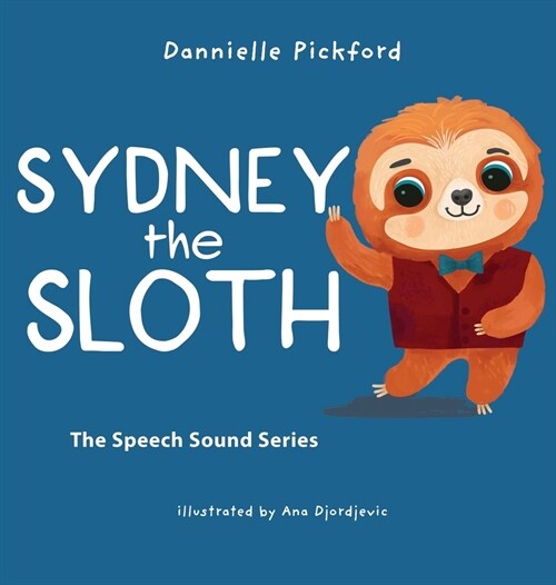 Sydney the Sloth (Hardcover)