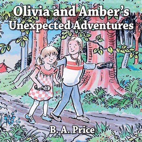 Olivia and Ambers Unexpected Adventures (Paperback)