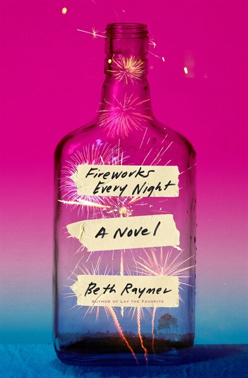 Fireworks Every Night (Hardcover)