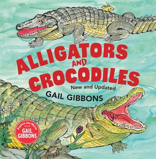 Alligators and Crocodiles (New & Updated) (Hardcover)
