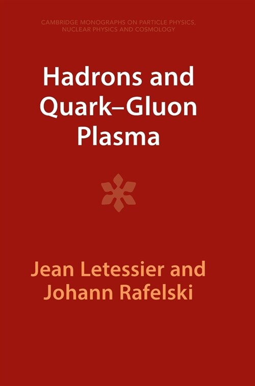 Hadrons and Quark-Gluon Plasma (Hardcover, Revised ed)