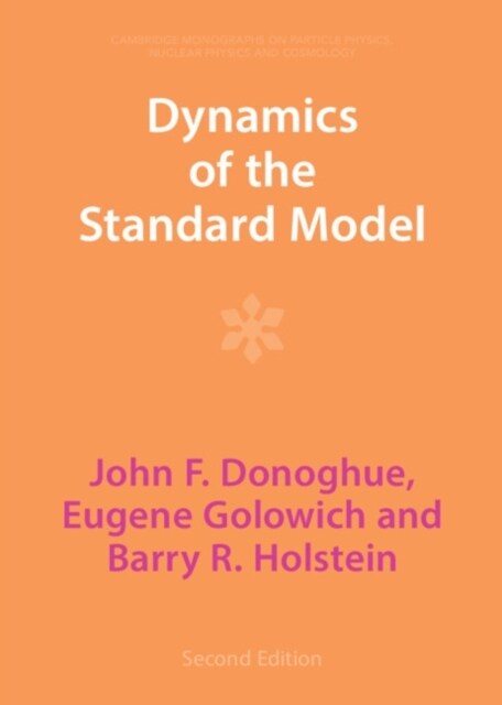 Dynamics of the Standard Model (Hardcover, 2 Revised edition)