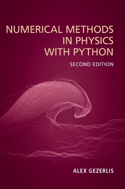 Numerical Methods in Physics with Python (Hardcover, 2 Revised edition)