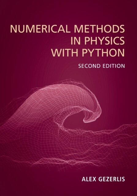 Numerical Methods in Physics with Python (Paperback, 2 Revised edition)