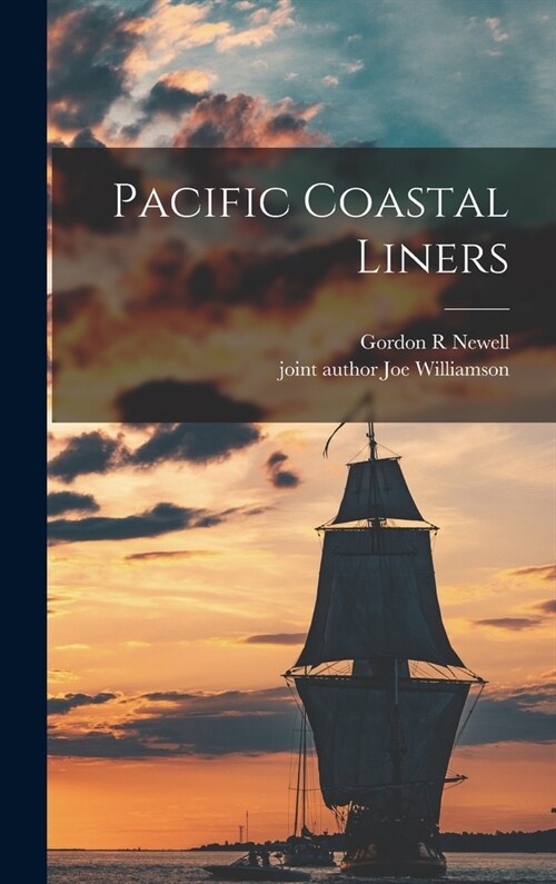 Pacific Coastal Liners (Hardcover)