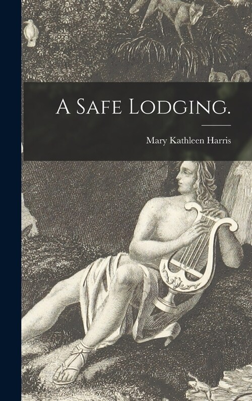 A Safe Lodging. (Hardcover)