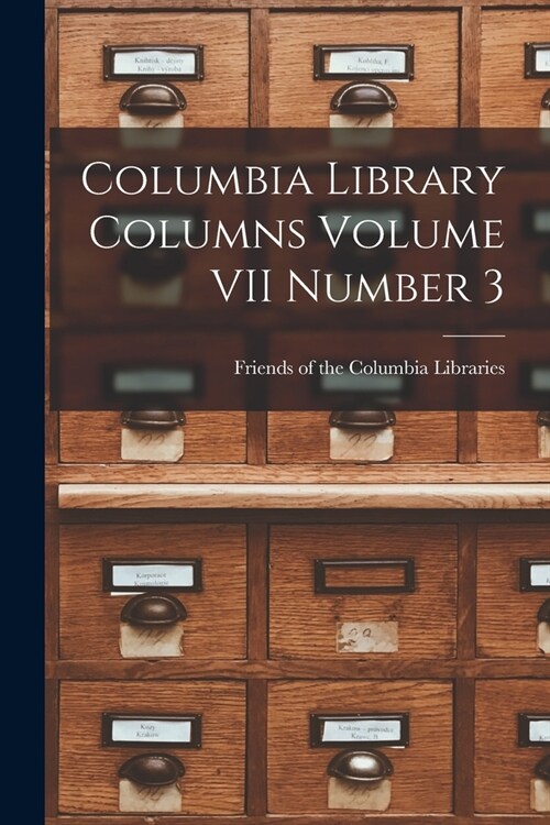Columbia Library Columns Volume VII Number 3 (Paperback)