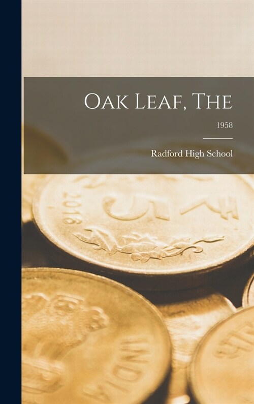 Oak Leaf, The; 1958 (Hardcover)