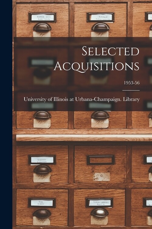 Selected Acquisitions; 1953-56 (Paperback)