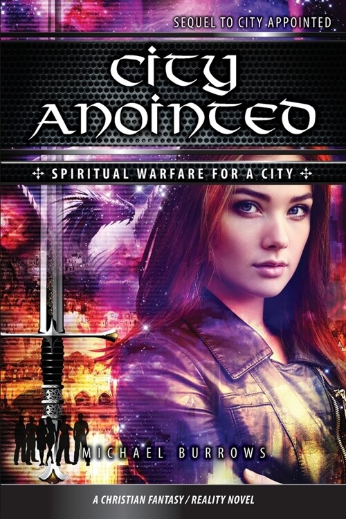 City Anointed: Spiritual Warfare For A City (Paperback)