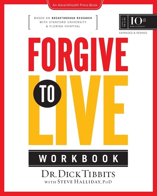 Forgive to Live Workbook (Paperback)