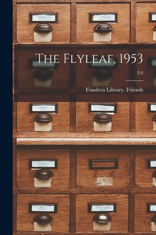 The Flyleaf, 1953; 3: 4 (Paperback)