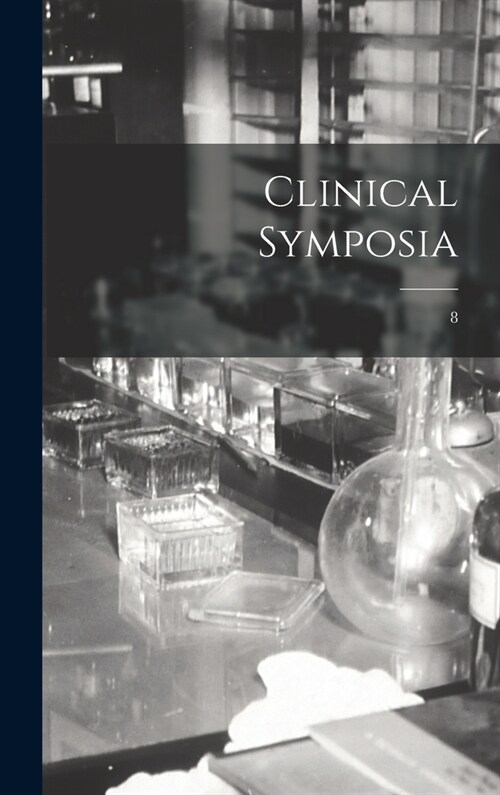 Clinical Symposia; 8 (Hardcover)