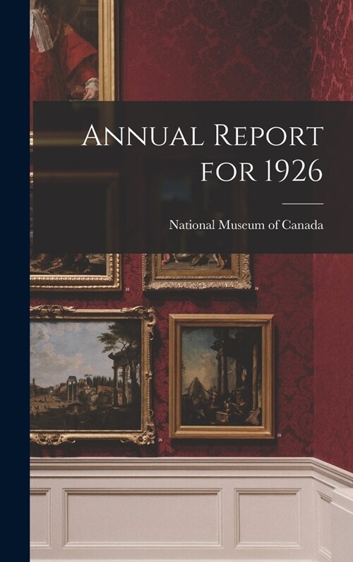 Annual Report for 1926 (Hardcover)