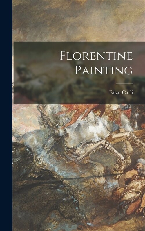 Florentine Painting (Hardcover)