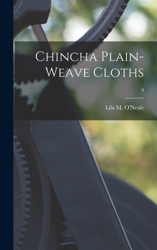 Chincha Plain-weave Cloths; 9 (Hardcover)