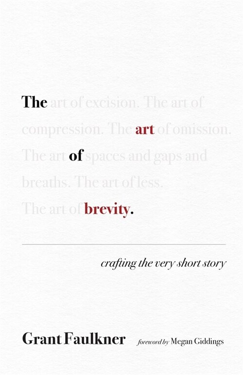 The Art of Brevity: Crafting the Very Short Story (Paperback)