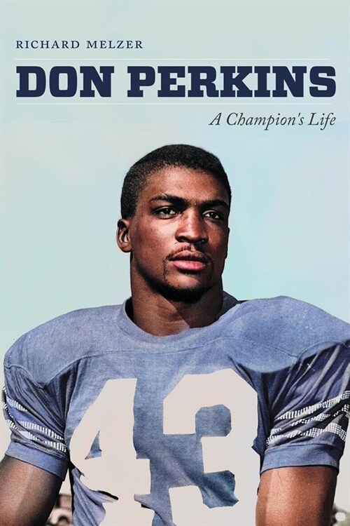 Don Perkins: A Champions Life (Paperback)