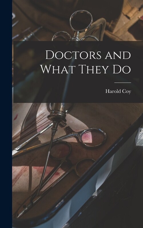 Doctors and What They Do (Hardcover)