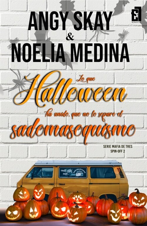 Lo que Halloween ha unido, que no lo separe el sadomasoquis (Paperback)