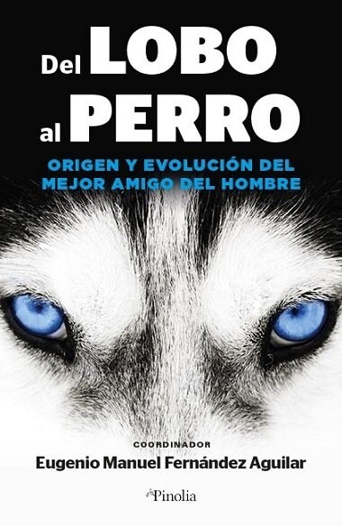 DEL LOBO AL PERRO (Book)