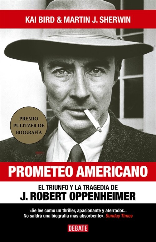 Prometeo Americano. El Libro Que Inspir?La Pel?ula Oppenheimer / American Prom Etheus (Hardcover)