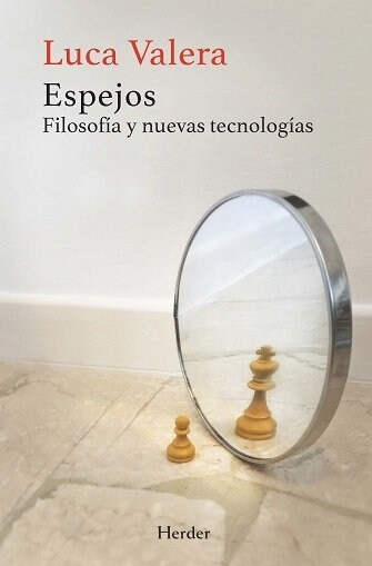 ESPEJOS FILOSOFIA Y NUEVAS TECNOLOGIAS (Book)