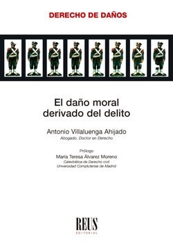 EL DANO MORAL DERIVADO DEL DELITO (Book)