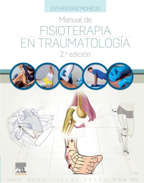 MANUAL DE FISIOTERAPIA EN TRAUMATOLOGIA (Book)