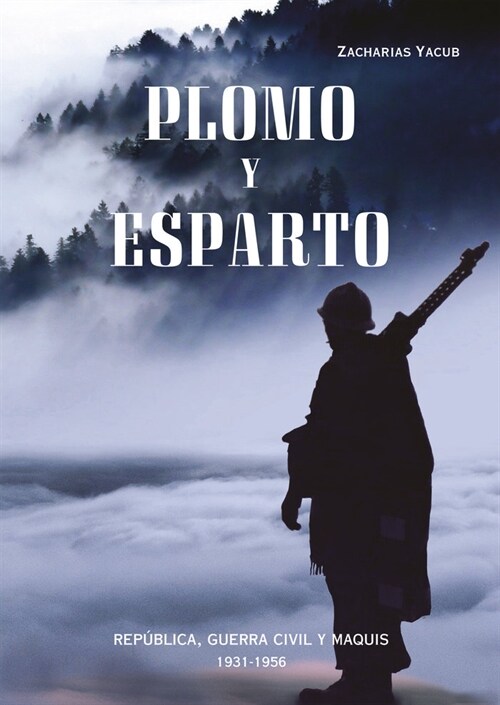 Plomo y esparto (Paperback)