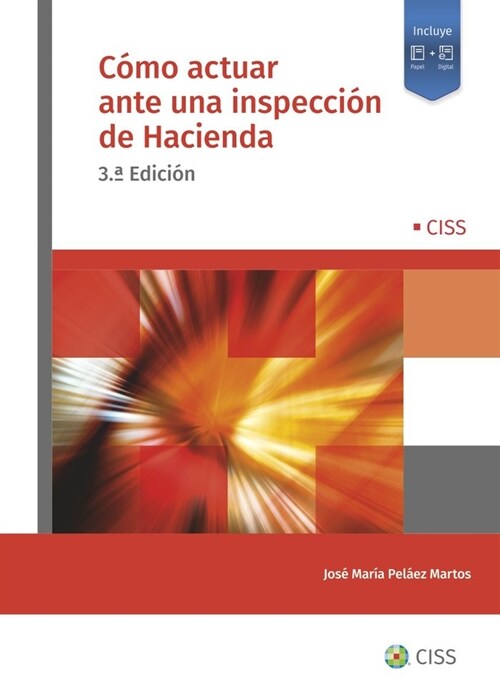 COMO ACTUAR ANTE UNA INSPECCION DE HACIENDA (3ª ED.) (Book)